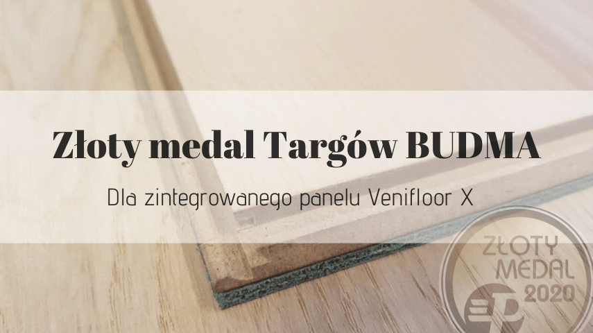 Złoty medal Targów BUDMA 2020 dla Venifloor X